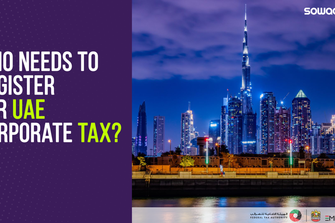  Who Needs to Register for UAE Corporate Tax?