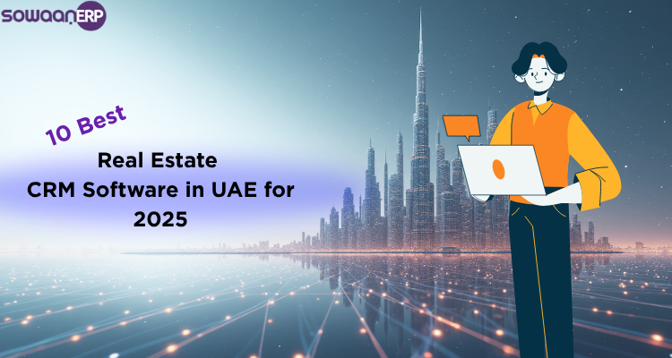  10 Best Real Estate CRM Software in UAE for 2025