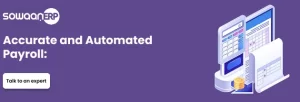 A promotional banner for SowaanERP, highlighting their Accurate and Automated Payroll solutions.