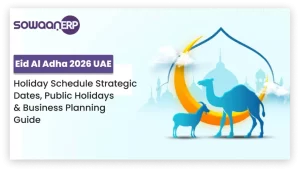 Eid Al Adha 2026 UAE Holiday Schedule Strategic Dates, Public Holidays & Business Planning Guide